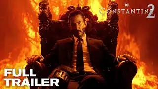 CONSTANTINE 2 – Full Trailer (2024) Keanu Reeves Movie | Warner Bros