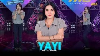 SASYA ARKHISNA - YAYI | Feat. BINTANG FORTUNA (Official Music Video)