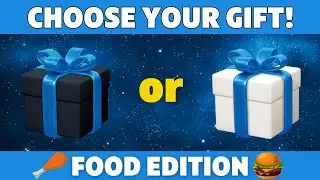 Choose Your Gift | Food Edition