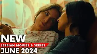 8 NEW LESBIAN MOVIES & SERIES PREMIERING JUNE 2024🏳️‍🌈❤️ NEED TO WATCH