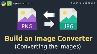 #04 Python Image Converter -- Converting Images