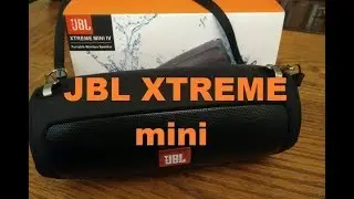 JBL XTREME mini - Что может быть лучше? - Ничего!