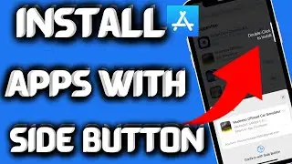 How To Install Apps With Side Button On App Store (iOS 17)