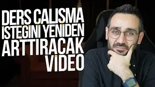 Ders Çalışma İsteğini Yeniden Arttıracak Video