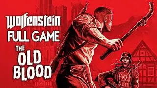 Wolfenstein The Old Blood - FULL GAME Walkthrough Gameplay No Commentary