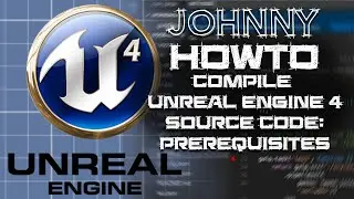 Compile Unreal Engine from Source Code - Part 1: Prerequisites