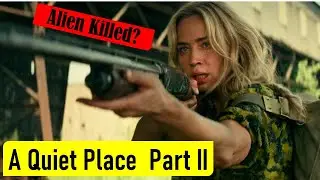 Evelyn killed the Alien? Epic Moment | A Quiet Place Part II 2020 720p