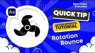 Adobe After Effects | Quick Tip | Rotation Bounce