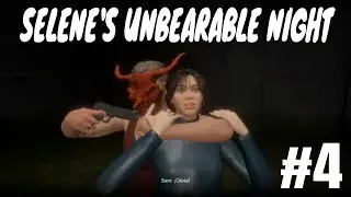 SELENE'S UNBEARABLE NIGHT-GAMEPLAY #4