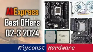 AliExpress offers Q2-3 2024, LGA2011-3, LGA1700, AM4, AM5, LGA3647, Radeon, GeForce, Ryzen, Core