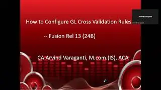 Fusion Cloud Training   Part 24   How to configure GL Cross Validation Rules