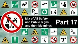 Mix of All Safety and Public Signs with their Meanings - Part 17