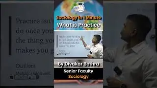 What is Practice | Sociology Optional | UPSC Mains | StudyIQ IAS