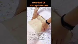 Lower Back Oil Massage Techniques #LowerBackMassage #OilMassage  #PainRelief #RelaxationTips