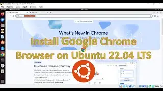 How to install Chrome on Ubuntu 22.04 command line | Terminal