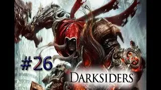 Darksiders - #26 Ангел Смерти