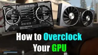 GPU Overclocking Guide | RTX 2060 Overclock Tutorial