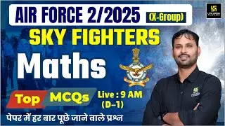 Air Force X Group Maths MOST IMPORTANT MCQs | Air Force Maths Practice Set 2025 | Ravikant Sir