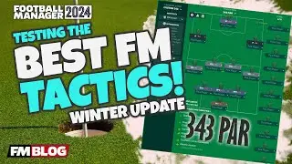 343 PAR | Testing the Best FM24 Tactics | Football Manager 2024