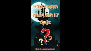 Halloween What Am I? Quiz For Kids