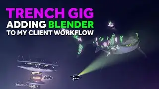 Trench Gig - Adding Blender to my Client Workflow