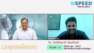 Rank 3, DM Endocrinology - INI SS Apr' 2023 - Topper Dr Siddharth Madhad from SPEED