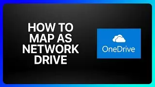 How To Map OneDrive As A Network Drive Tutorial