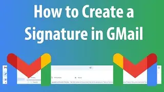 How to Create a Signature in GMail