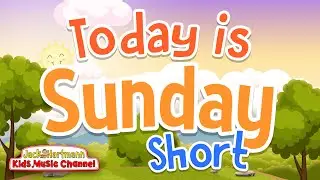 Today is Sunday! | Short Version | Jack Hartmann