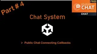 Part#4|Public Chat Connecting Callbacks