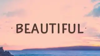 Bazzi - Beautiful (Lyrics) feat. Camila Cabello