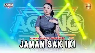 Syahiba Saufa ft Ageng Music - Jaman Sak Iki (Official Live Music)