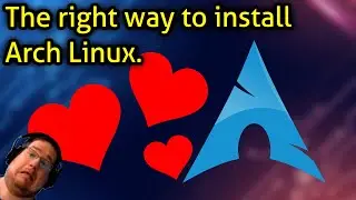 The right way to install Arch Linux