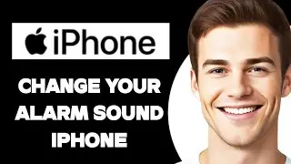 How To Change Your Alarm Sound IPhone