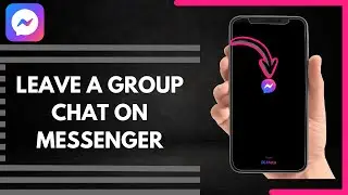 How To Leave A Group Chat On Messenger