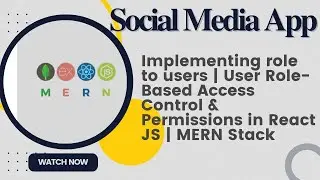 Implementing role to users | User Role-Based Access Control & Permissions in React JS | MERN Stack