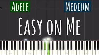 Adele - Easy On Me Piano Tutorial | Medium