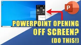 SOLVED: PowerPoint Opening Off Screen | Get PowerPoint Back On Main Display