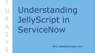 JellyScript in ServiceNow (BVIII D22)