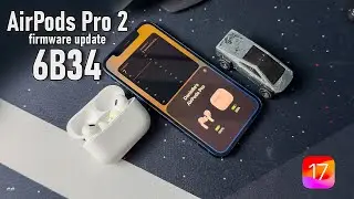 AirPods Pro 2 Firmware Update 6B34 for iOS 17 - Any Changes?