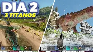 MEJORAS en BASE y MATAMOS 3 TITANOS en DIA 2 con SUBS