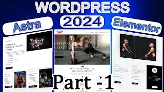 How to make FREE WordPress Website [2024 Update] Fitness Gym Website -Part 1 | WordPress & Elementor