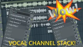 Vocal Effects Channel Stack Settings & Best Layout in FL Studio | FL Tutorial