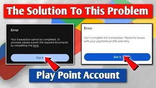 Your transaction can't be completed | Google Play Points Error Problem Solve