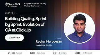 How Clickup Saved $100K a Year in Testing Through Reoptimizing Tests | Raghul Murugesan I Testμ 2024