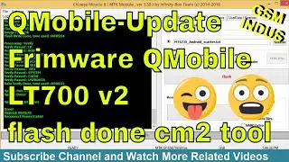 How to Flash QMobile-Update Firmware QMobile LT700 v2 flash done cm2 tool | gsm indus