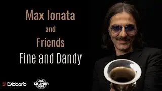 Max Ionata and Friends Fine and Dandy