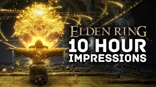 Elden Ring Impressions After 10 Hours of Gameplay - Closed Network Test Elden Ring Review