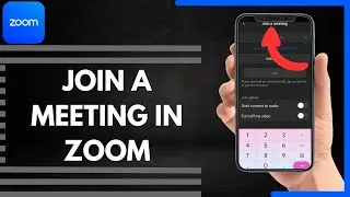 How To Join A Meeting In Zoom