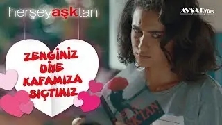 Zenginiz Diye Kafamıza Sıçtınız - Her Şey Aşktan (Hande Doğandemir)